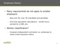 © 2012 Waller Lansden Dortch & Davis, LLP. All Rights Reserved. Impact of the Affordable Care Act Nashville Association for... 