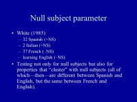 Week 10. Parameters, transfer, and functional categories in L2A GRS LX 700 Language Acquisition and Linguistic Theory. -  ppt... 