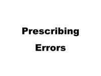 MEDICATION ERRORS and INTERACTIONS – Things to keep in mind Linda E. Pelinka, MD, PhD, Medical University of Vienna, and... 