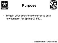 Classification: Unclassified DECISION BRIEF. Classification: Unclassified Parts of the Decision Brief Purpose Problem Statement... 