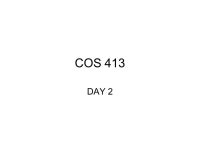 COS 413 DAY 2. Agenda Questions? Assignment 1 due next class Finish Discussion on Preparing for Computing Investigations Begin... 