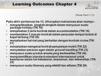 Matakuliah : G1184 Travel Management Tahun : 2005 Pertemuan ke-: Chapter 4 (Power Point 11.1) Pokok Bahasan: Putting the Package... 