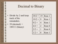 How Computers Represent Numbers Friday, Week 5. Binary Code A series of 1’s and 0’s Place value is in powers of ppt download