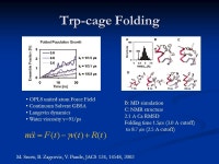 Biophysical Chemistry G4170: Introduction to Molecular Dynamics Ruhong Zhou IBM Thomas Watson Research Center Yorktown Heights... 