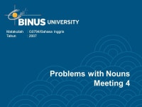 Problems with Nouns Meeting 4 Matakuliah: G0794/Bahasa Inggris Tahun: ppt download