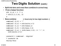 Cs536 Functional Programming 16/13/2015 Lecture #2.5 Today’s Topics A Few Less Trivial Examples – Numerical Functions »... 