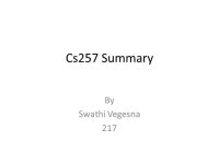 Cs257 Summary By Swathi Vegesna 217. Sections 13.1 – 13.3 Sanuja Dabade & Eilbroun Benjamin CS 257 – Dr. TY Lin SECONDARY... 