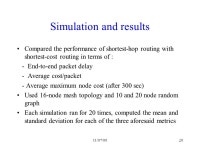 11/07/001 Power-Aware Ad Hoc Routing Mobicom98 paper “Power-Aware Routing in Ad Hoc Networks” by Singh, Woo, and Raghavendra... 