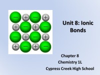 Chapter 8 Chemistry 1L Cypress Creek High School Unit 8: Ionic Bonds. -  ppt download
