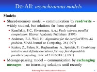 Dariusz Kowalski University of Connecticut & Warsaw University joint work with Alex Shvartsman University of Connecticut & MIT... 