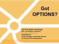 OPTIONS Cal Poly State University San Luis Obispo, California ______________________ Presented by: Cindy Campbell, Associate... 