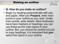 1 Pertemuan 9 Making an outline Matakuliah: G1072 – Reading 1 Tahun: 2005 Versi: revisi ppt download