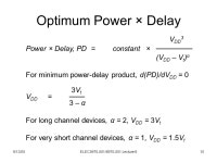 9/13/05ELEC / Lecture 61 ELEC / (Fall 2005) Special Topics in Electrical Engineering Low-Power Design of Electronic Circuits.... 