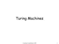 Courtesy Costas Busch - RPI1 Turing Machines. Courtesy Costas Busch - RPI2 The Language Hierarchy Regular Languages Context-Free... 