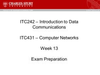 ITC242 – Introduction to Data Communications ITC431 – Computer Networks Week 13 Exam Preparation. -  ppt download