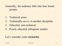 1/28/05lecture022 Generally, the audience falls into four broad groups: 1.Technical peers 2.Technically-savvy. -  ppt download