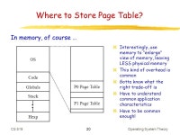 CS 519: Lecture 3 zMemory Management. 2 CS 519Operating System Theory Memory Management zRequirements for memory management... 