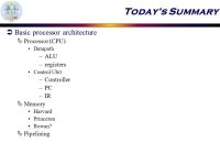General Purpose Processors: Software This Week In DIG II  Introduction  Basic Architecture  Operation  Programmer’s view (that... 