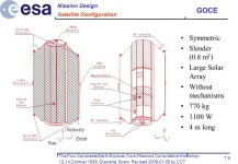 The Four Candidate Earth Explorer Core Missions Consultative Workshop October 1999, Granada, Spain, Revised by CCT GOCE T 1 GOCE... 