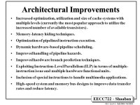 EECC722 - Shaaban #1 Lec # 1 Fall Advanced Computer Architecture Course Goal: Understanding important emerging design techniques... 