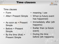 1 Pertemuan 20 Time & Condition Clauses with Future reference Matakuliah: G0134 – Grammar III Tahun: 2005 Versi: revisi ppt... 