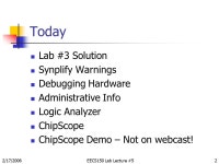 2/17/2006EECS150 Lab Lecture #51 Logic Analyzers EECS150 Spring 2006 – Lab Lecture #5 David Lin Greg Gibeling. -  ppt download