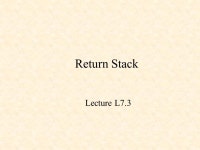 Return Stack Lecture L7.3. A 32 x 16 Stack Same as used in the Data Stack in Lab ppt download