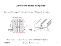 Armando Cosentino OPT - Optics and Photonics Technology Laboratory (EPFL) Photonic Crystals EDPO PO Photonic crystal slotted... 