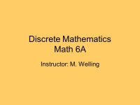 Discrete Mathematics Math 6A Instructor: M. Welling. -  ppt download
