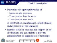 Date : 11/19/2002 NASA-Langley slide nr. 1 Paul van Susante Large Lunar Telescopes Human aided construction of large lunar... 
