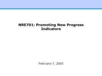 NRE701: Promoting New Progress Indicators February 7, ppt download