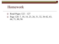 Pages 19 – 24, 58 – 62  Page 25: 3-6, 9 – 14,  Read Pages 109 – 117  Page 118: 13, 18, 22, 27, 34, 39, 44, 49, 56, -  ppt... 