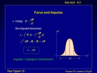 Physics 151: Lecture 12, Pg 1 REVIEW-2 Phys-151 l Work & Energy l Momentum Conservation l Center of Mass l Torque, Angular... 
