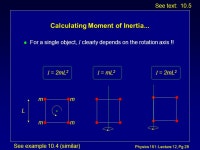 Physics 151: Lecture 12, Pg 1 REVIEW-2 Phys-151 l Work & Energy l Momentum Conservation l Center of Mass l Torque, Angular... 