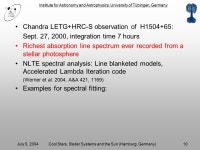 Institute for Astronomy and Astrophysics, University of Tübingen, Germany July 5, 2004Cool Stars, Stellar Systems and the Sun... 