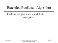June 1, 2004Computer Security: Art and Science © Matt Bishop Slide #31-1 Chapter 31: Euclidean Algorithm Euclidean Algorithm... 