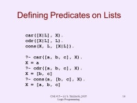 CSE (c) S. Tanimoto, 2005 Logic Programming 1 Logic Programming Outline: Motivation Examples: The Grandmother relation... 