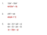 Unit 4 Review Solutions a 5 – 32a 2 4a 2 (3a 3 – 8) 2. a 2 b 2 + ab ab(ab + 1) 3. x(x – 2) + y(2 – x) x(x – 2) – y(x... 