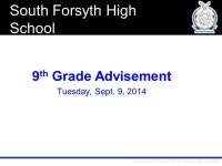 Connect to Achieve; Lead to Inspire 9 th Grade Advisement Tuesday, Sept. 9, 2014 South Forsyth High School. -  ppt download