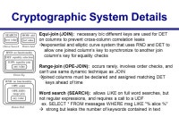 CryptDB: Protecting Confidentiality with Encrypted Query Processing by Raluca Ada Popa Catherine M. S. Redfield Nickolai... 