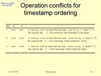 UCDavis, ecs251 Spring /17/2007Transactions1 Operating System Models ecs251 Spring 2007: Operating System Models #2: Transactions... 
