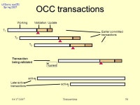 UCDavis, ecs251 Spring /17/2007Transactions1 Operating System Models ecs251 Spring 2007: Operating System Models #2: Transactions... 