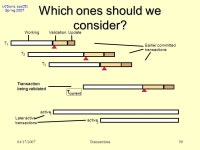 UCDavis, ecs251 Spring /17/2007Transactions1 Operating System Models ecs251 Spring 2007: Operating System Models #2: Transactions... 