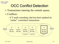 UCDavis, ecs251 Spring /17/2007Transactions1 Operating System Models ecs251 Spring 2007: Operating System Models #2: Transactions... 