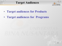 1 Audiences and Their Expectations Matakuliah: G0462/English for Broadcasting Tahun: 2005/2006 Concept of Audiences Target... 