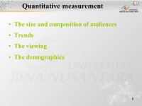 1 Audiences and Their Expectations Matakuliah: G0462/English for Broadcasting Tahun: 2005/2006 Concept of Audiences Target... 