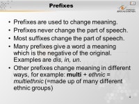 1 Pertemuan 19 Prefixes Matakuliah: G0134 – Grammar III Tahun: 2005 Versi: revisi ppt download