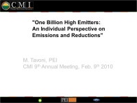 One Billion High Emitters: An Individual Perspective on Emissions and Reductions M. Tavoni, PEI CMI 9 th Annual Meeting, Feb. 9... 