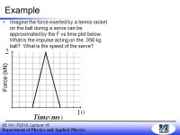 Department of Physics and Applied Physics , F2010, Lecture 16 Physics I LECTURE 16 11/03/ ppt download