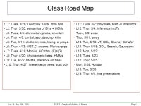 Lec 14: May 18th, 2006EE512 - Graphical Models - J. BilmesPage 1 Jeff A. Bilmes University of Washington Department of Electrical... 